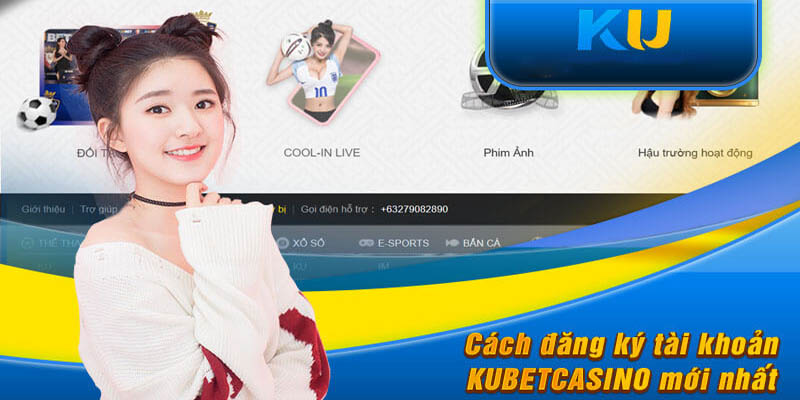 Các hướng dẫn cho tân binh tham gia trải nghiệm Kubet88