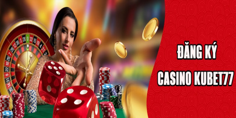 Đăng ký Kubet77 cực nhanh cho game thủ